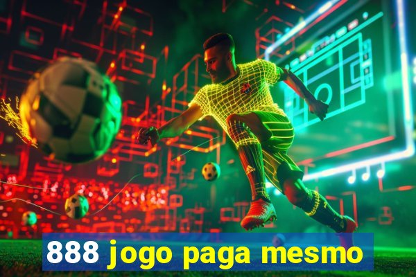 888 jogo paga mesmo